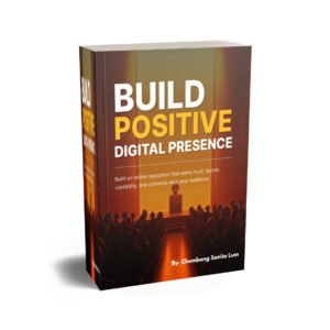 Build positive digital presence